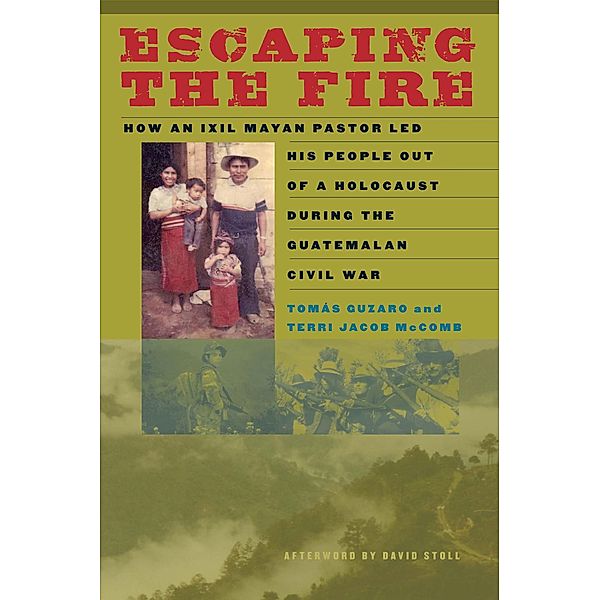 Escaping the Fire, Tomás Guzaro, Terri Jacob McComb