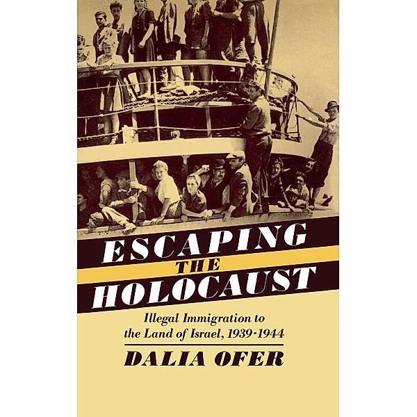 Escaping the Holocaust, Dalia Ofer