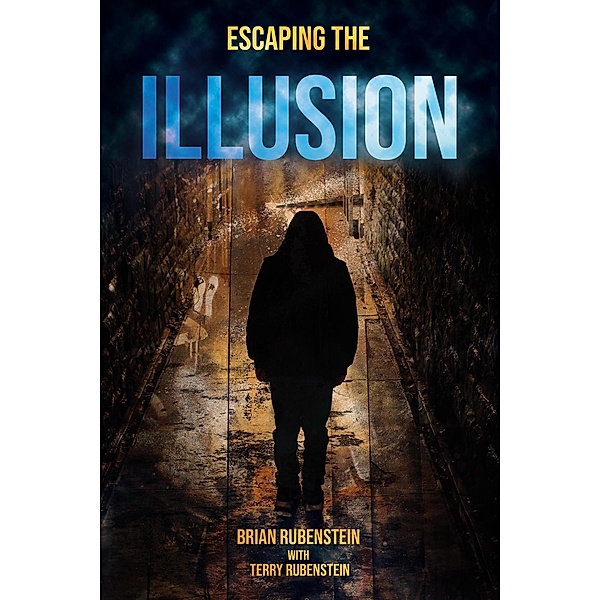 Escaping the Illusion / Andrews UK, Brian Rubenstein