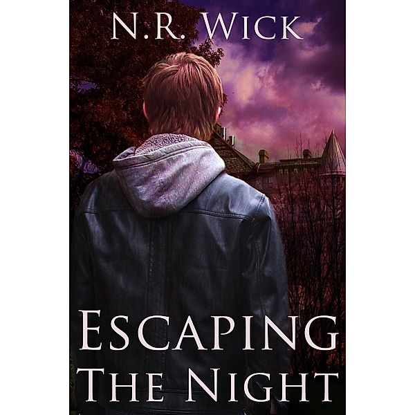 Escaping the Night, N. R. Wick