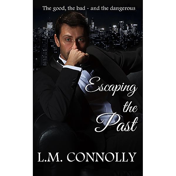 Escaping The Past, L. M. Connolly
