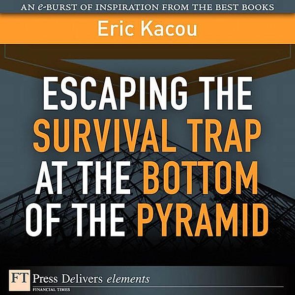 Escaping the Survival Trap at the Bottom of the Pyramid, Eric Kacou