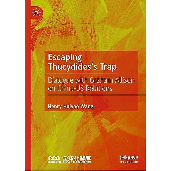 Escaping Thucydides's Trap / Progress in Mathematics, Henry Huiyao Wang