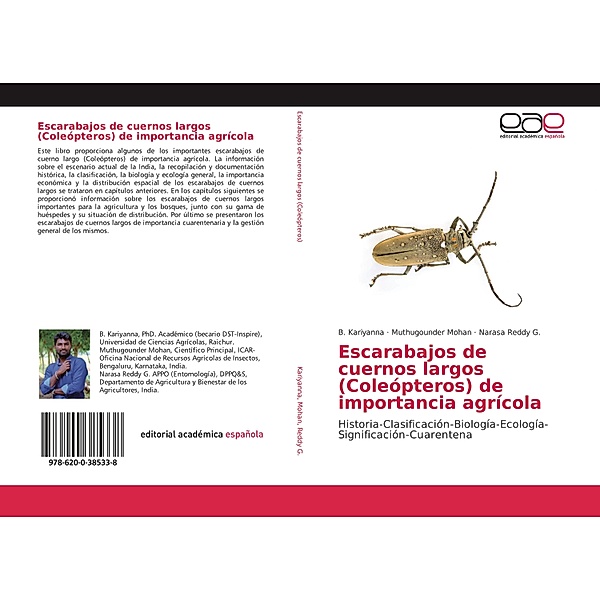 Escarabajos de cuernos largos (Coleópteros) de importancia agrícola, B. Kariyanna, Muthugounder Mohan, Narasa Reddy G.