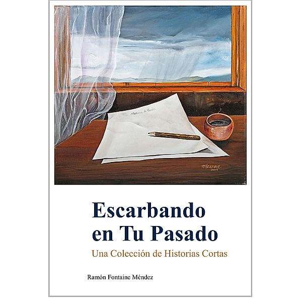 Escarbando en Tu Pasado, Ramon Fontaine Mendez