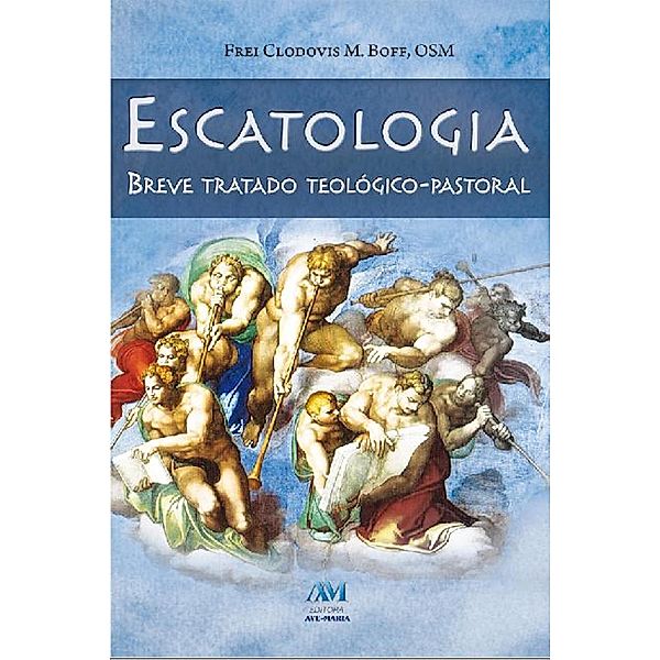 Escatologia, Clodovis M. Boff