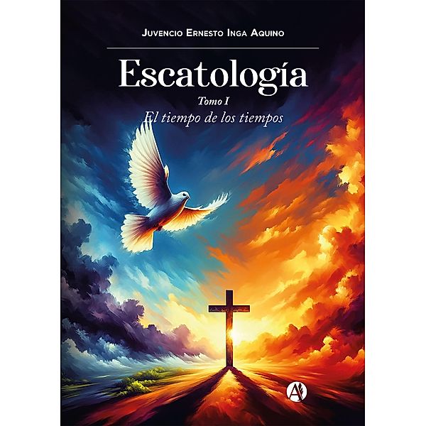 ESCATOLOGÍA, Juvencio Ernesto Inga Aquino