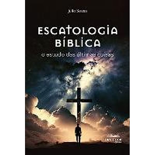 Escatologia Bíblica, Julio Sousa