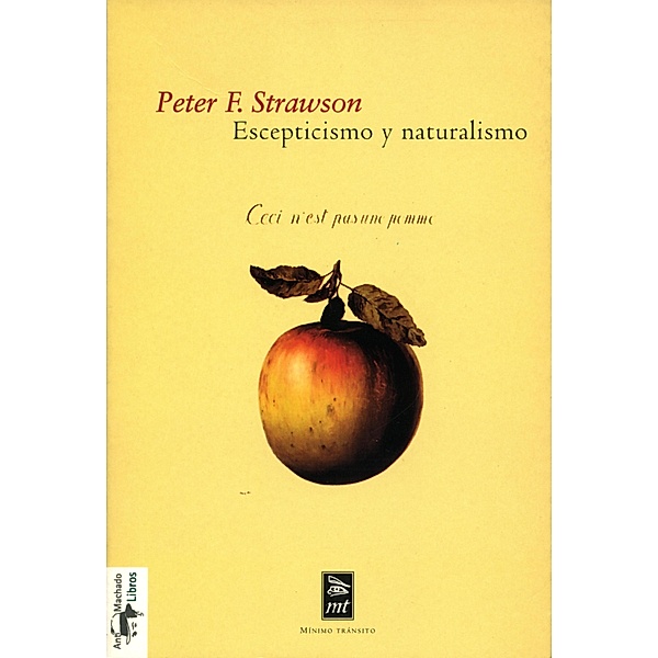 Escepticismo y naturalismo / Teoría y crítica, Peter F. Strawson