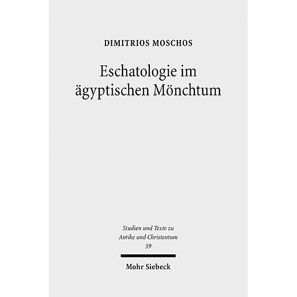 Eschatologie im ägyptischen Mönchtum, Dimitrios Moschos