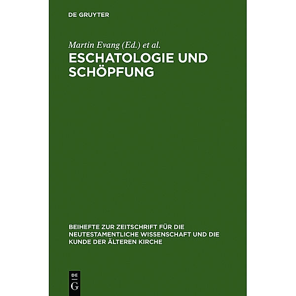 Eschatologie und Schöpfung