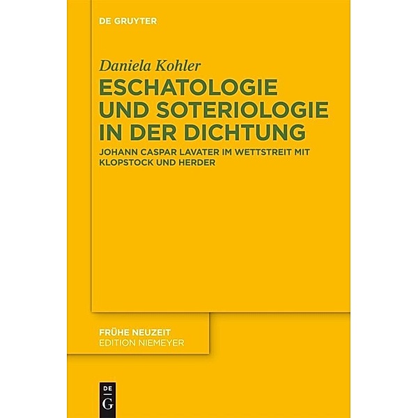 Eschatologie und Soteriologie in der Dichtung, Daniela Kohler
