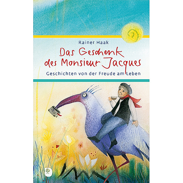 Eschbacher Präsent / Das Geschenk des Monsieur Jacques, Rainer Haak