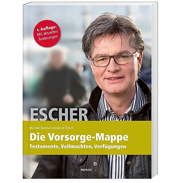 Escher - Die Vorsorgemappe, Michael Baczko, DR. CONSTANZE TRILSCH