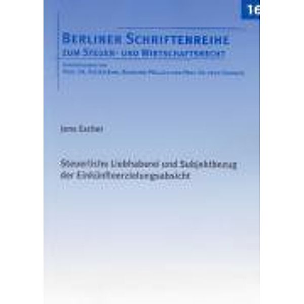 Escher, J: Steuerliche Liebhaberei und Subjektbezug der Eink, Jens Escher