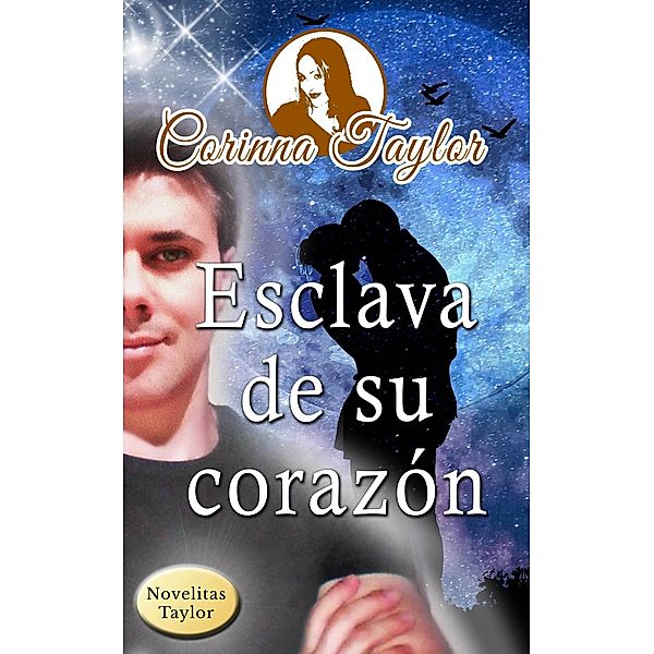 Esclava de su corazon, Corinna Taylor