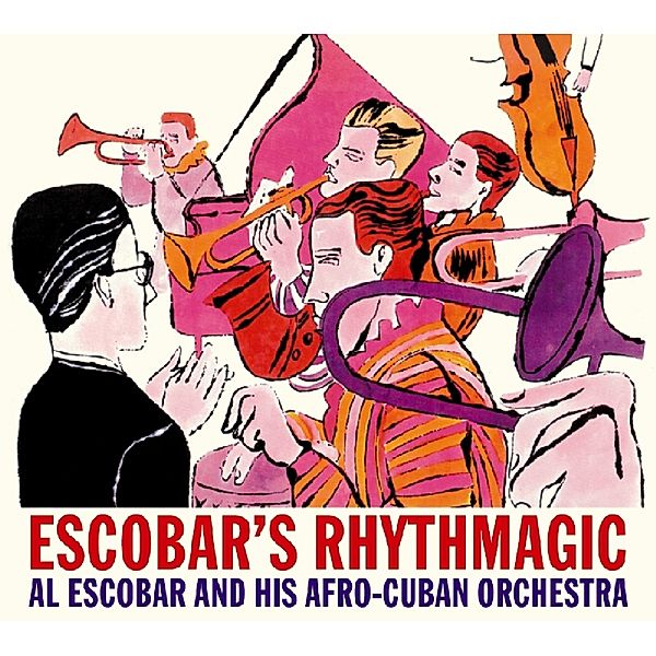 Escobar'S Rhythmagic Vol.1 & 2, Al Escobar & His Afro-Cuban Orchestra