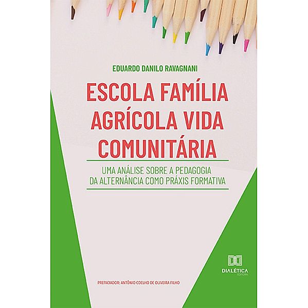 Escola Família Agrícola Vida Comunitária, Eduardo Danilo Ribeiro dos Santos Ravagnani