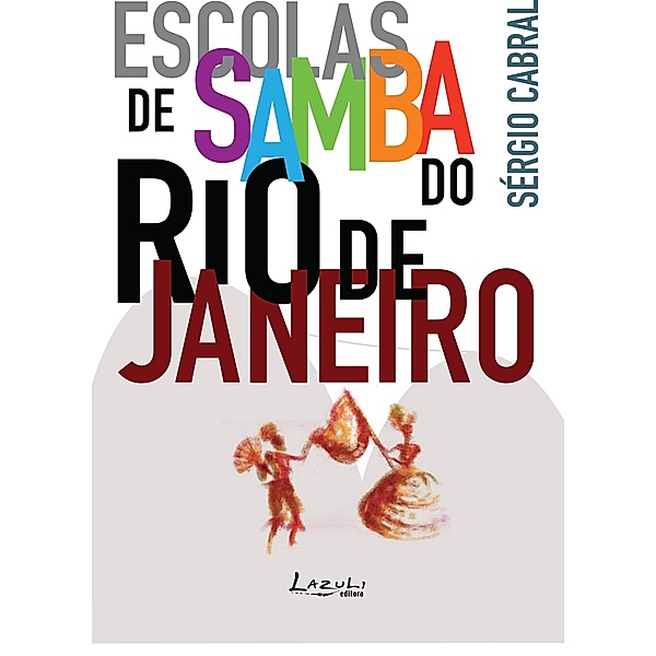 Escolas de samba do Rio de Janeiro, Sérgio Cabral