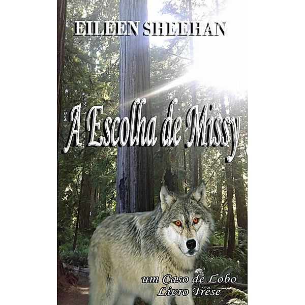 Escolha de Missy, Eileen Sheehan