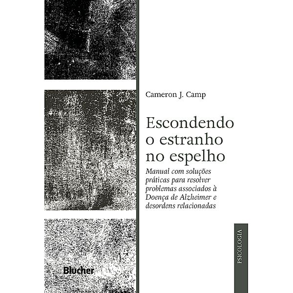 Escondendo o estranho no espelho, Cameron J. Camp