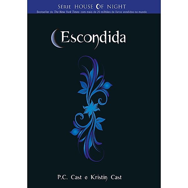 Escondida / House Of Night Bd.10, P. C. Cast, Kristin Cast