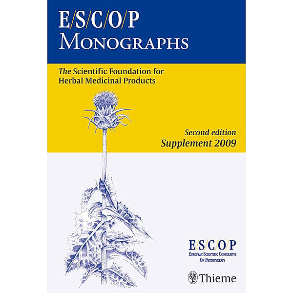 ESCOP Monographs Supplement 2009, Argyle House ESCOP. Publishing Ltd.