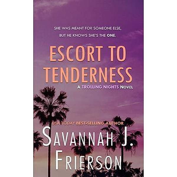 Escort to Tenderness, Savannah Frierson