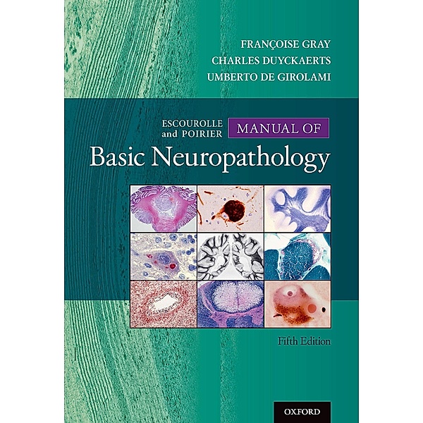 Escourolle & Poirier's Manual of Basic Neuropathology