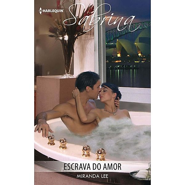 Escrava do amor / Sabrina Bd.993, Miranda Lee