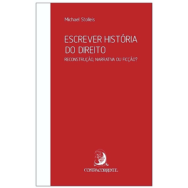 Escrever história do direito / Ensaios, Michael Stolleis