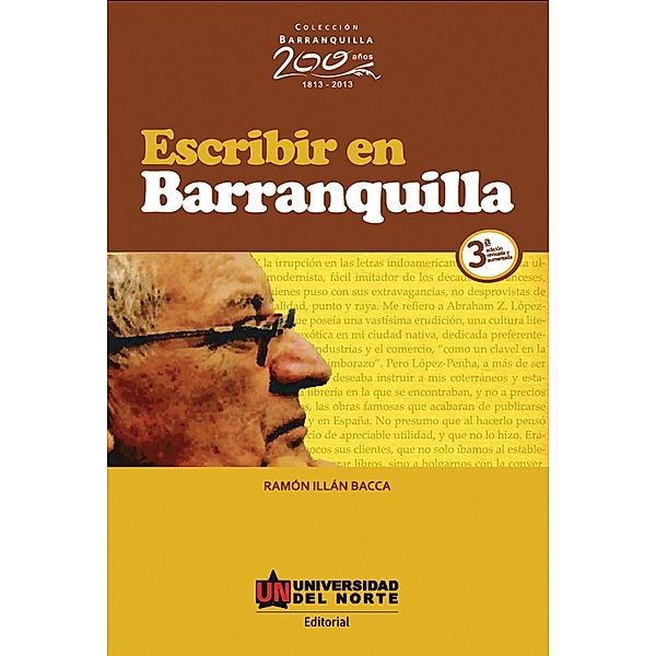 Escribir en Barranquilla 3ª edición revisada y aumentada, Ramón Illán Bacca