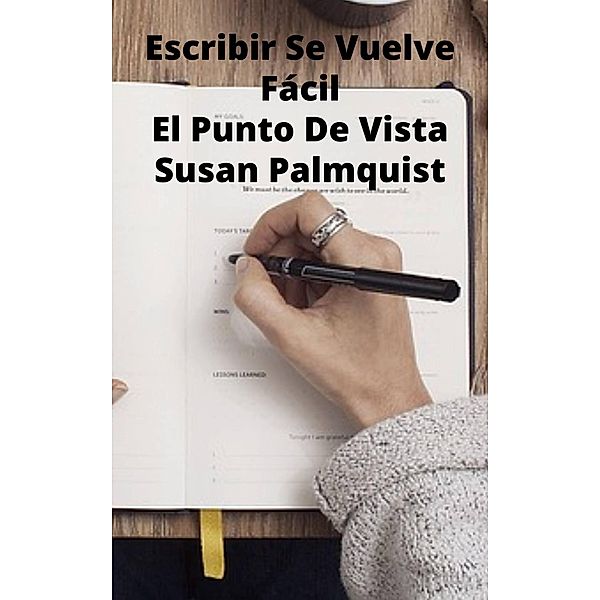 Escribir Se Vuelve Fácil, Susan Palmquist