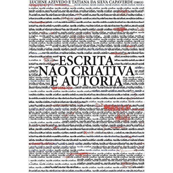 Escrita não criativa e autoria, Luciene Azevedo, Tatiana da Silva Capaverde
