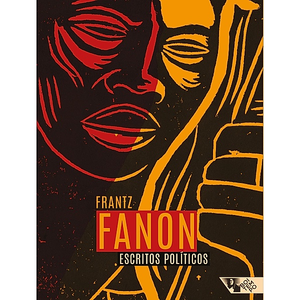 Escritos políticos, Frantz Fanon