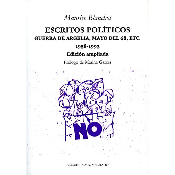 Escritos políticos / Acuarela & A. Machado, Maurice Blanchot