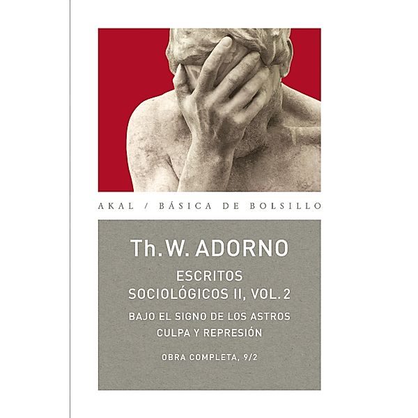 Escritos Sociológicos II. Vol. 2 / Básica de Bolsillo Bd.70, Theodor W. Adorno