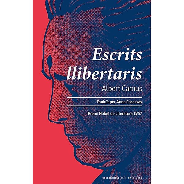 Escrits llibertaris / Ciclogènesi Bd.31, Albert Camus