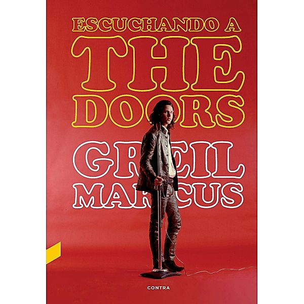 Escuchando a The Doors, Greil Marcus