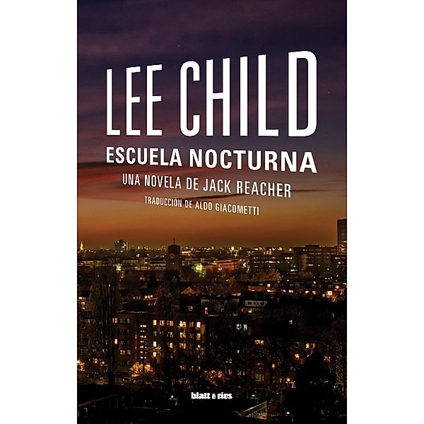 Escuela nocturna / Jack Reacher Bd.21, Lee Child