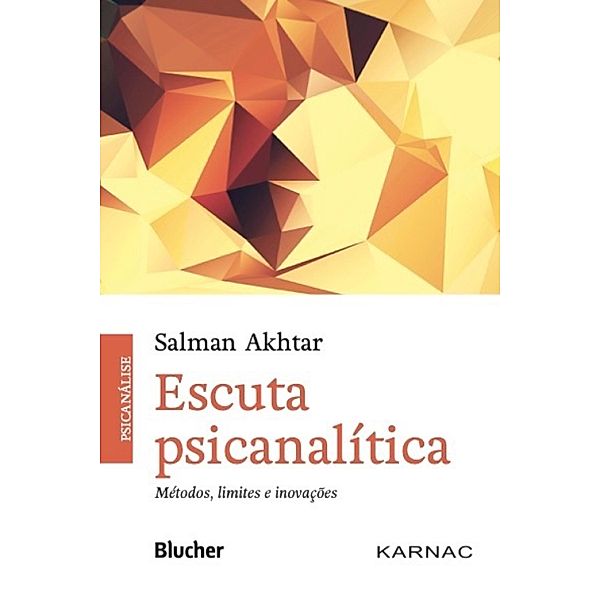 Escuta psicanalítica, Salman Akhtar