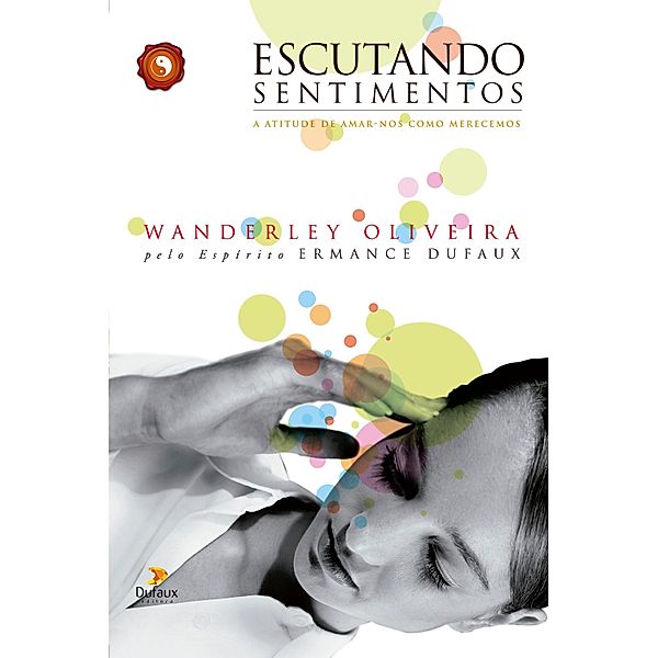 Escutando sentimentos / Série Harmonia Interior, Wanderley Oliveira