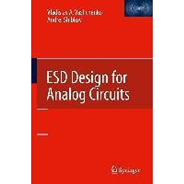 ESD Design for Analog Circuits, Vladislav A. Vashchenko, Andrei Shibkov