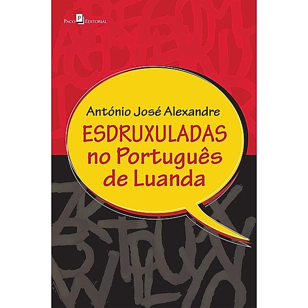 Esdruxuladas no português de luanda, António José Alexandre
