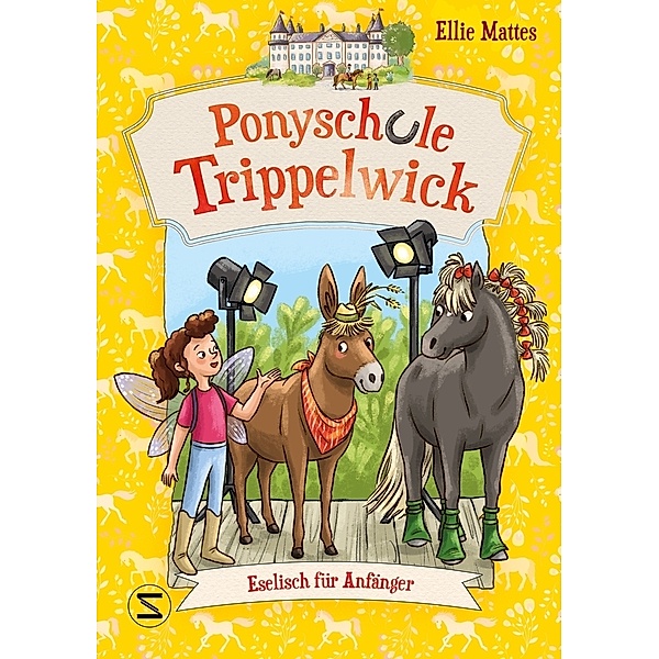 Eselisch für Anfänger / Ponyschule Trippelwick Bd.6, Ellie Mattes