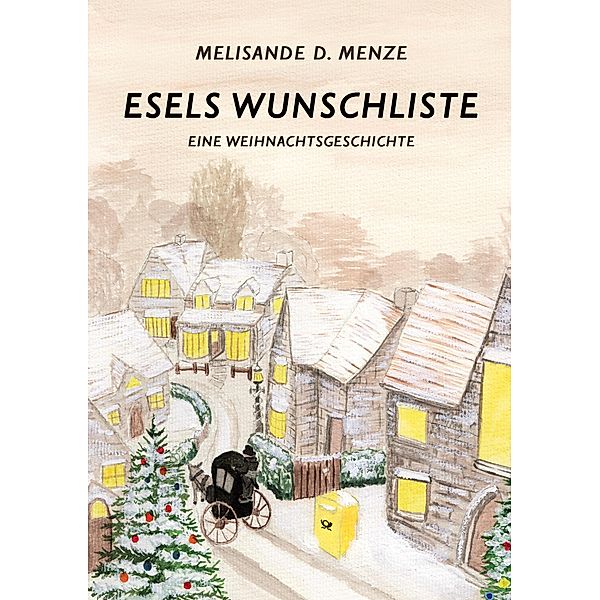 Esels Wunschliste, Melisande D. Menze