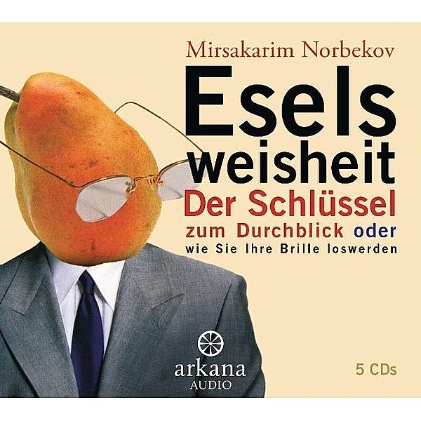 Eselsweisheit,1 Audio-CD, Mirsakarim Norbekov