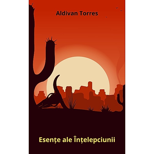 Esen¿e ale În¿elepciunii, Aldivan Torres