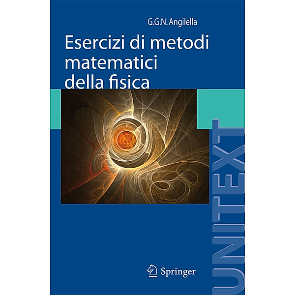 Esercizi di metodi matematici della fisica, Giuseppe Angilella