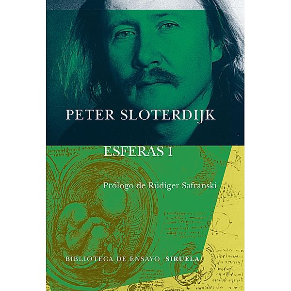Esferas I / Biblioteca de Ensayo / Serie mayor Bd.24, Peter Sloterdijk